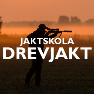 Kurs i drevjakt Jakt är jakt